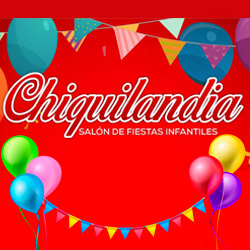 CHIQUILANDIA