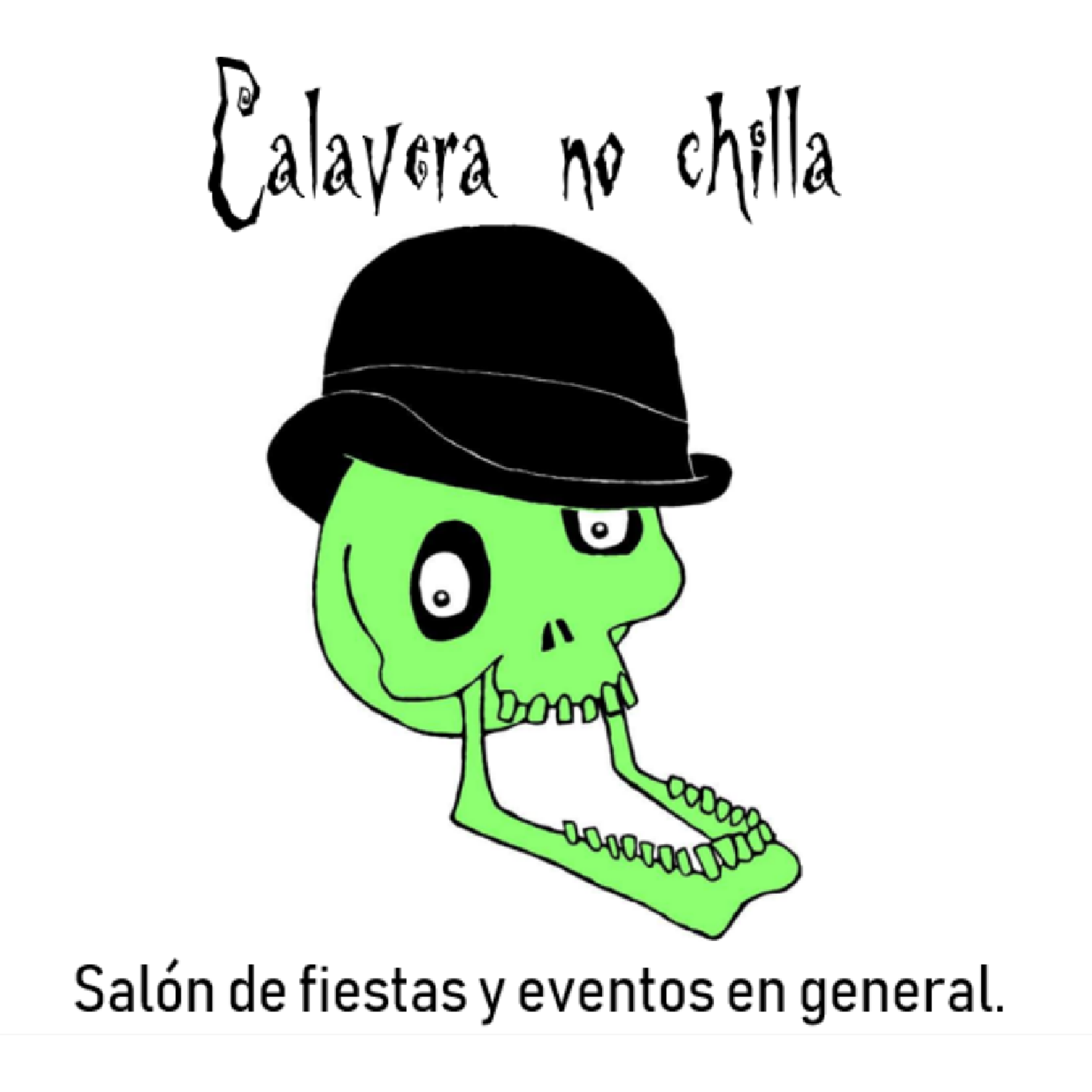 CALAVERA NO CHILLA